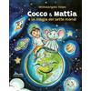 Artebaria Cocco & Mattia e la magia dei sette mondi