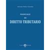 Cacucci Editore Manuale di diritto tributario