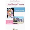 YOUCANPRINT La collina dell'anima. Giorgio Morandi e la «sua» Grizzana
