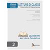Bonomo Letture di classe. Raccolta di esperienze relative alla lettura in classe di Omero. Quaderni del libro fondativo (Vol. 2)