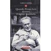 Neri Pozza Quando Primo Levi diventò il signor Malabaila
