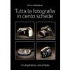 Youcanprint Tutta la fotografia in 100 schede