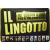 FX Interactive Il Lingotto