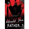 Camilla Dan Would You Rather...? Fun Sexy Game Book for Adults (Tascabile)