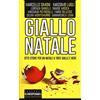 GLI INSUPERABILI Giallo Natale. Otto autori, otto storie, otto delitti