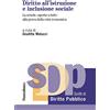 FrancoAngeli Diritto all'istruzione e inclusione sociale. La scuola «aperta a tutti» alla prova della crisi economica