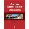Centro Ambrosiano «Sia pace nei tuoi confini». I Vescovi di Lombardia pellegrini in Terra Santa