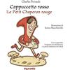 Egnatia Cappuccetto Rosso. Testo francese a fronte. Ediz. illustrata