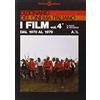 Gremese Editore Dizionario del cinema italiano. I film. Dal 1970 al 1979. A-L (Vol. 4/1)