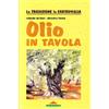 LA TRADIZIONE IN CARTAPAGLIA Olio in tavola