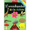 Larus L'enciclopedia della natura. Ediz. illustrata