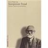 MARSILIO Interpretare Freud. Critica e teoria psicoanalitica