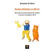 Shiatsu Milano Editore Auto-shiatsu e do-in. Manuale di autotrattamento shiatsu e pratica energetica do-in