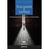 Armando Editore Sognare e sapere. L'interpretazione dei sogni secondo la mistica ebraica