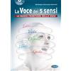 Carisch I 5 sensi della voce. Con CD: Carisch Music Lab Italia