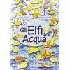 Cierre Grafica Gli elfi dell'acqua