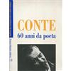 Franco Muzzio Editore Conte. 60 anni da poeta