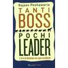 RIZZOLI NARRATIVA Tanti boss pochi leader
