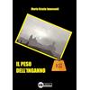 LFA Publisher Il peso dell'inganno