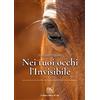 Pav Edizioni Nei tuoi occhi l'invisibile