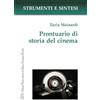 LED Edizioni Universitarie Prontuario di storia del cinema