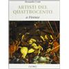 O C T A V O Artisti del Quattrocento a Firenze