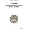 HERMES Il dualismo nella storia della filosofia e delle religioni. Introduzione allo studio del dualismo platonico, dello gnosticismo e del manicheismo