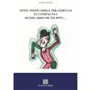 Il Convivio Totò, Pinocchio e Pirandello in compagnia di Eduardo De Filippo...