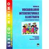 SUSSIDI DIDATTICI Guida al vocabolario interculturale illustrato Lexico minimo. Il giro del mondo in 320 parole