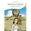Tredieci Romolo e Remo: la nascita di Roma