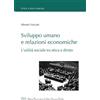 LED - Edizioni Universitarie di Lettere Sviluppo umano e relazioni economiche. L'utilità sociale tra etica e diritto
