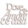 Declea Scritta in Legno da Appendere per la Famiglia Dove c'è Amore c'è casa, Decorazione in Legno da Parete arredo Moderno per la casa, Made in Italy