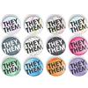 Generic 1 x Pronome THEY THEM perno o calamita da frigo, SCELTA DI 3 MISURE, LGBTQ+ LGBT