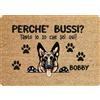 fashwork Tappeto PERSONALIZZATO con nome cane divertente Pastore Tedesco Perchè bussi? Zerbino in poliestere 60x40 cm