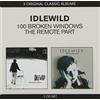Parlophone Classic Albums - 100 Broken Windows /The Remote Part