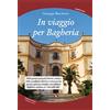 Kimerik In viaggio per Bagheria