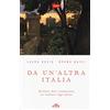UTET Da un'altra Italia. 63 lettere, diari, testimonianze sul «carattere» degli italiani. Con e-book