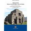 Il Convivio I bizantini nella Valle dell'Alcantara. Le Cube di Castiglione di Sicilia, Malvagna, Randazzo, Roccella Valdemone e S. Domenica Vittoria