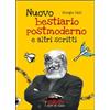 Stampa Alternativa Nuovo bestiario postmoderno e altri scritti