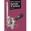 Stampa Alternativa Suicidi d'autore