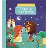 IDEEALI La Bella e la Bestia. Storie animate. Ediz. a colori