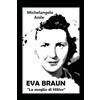 Youcanprint Eva Braun. La moglie di Hitler