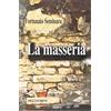 OPERA OMNIA La masseria