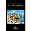 Il Canneto Editore Il dio della curiosità. Due interviste ad Andrea Camilleri
