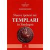 ANTIQUITATES MEDII AEVI Nuove ipotesi sui Templari in Sardegna