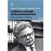 Besa muci L'ultimo custode della metamorfosi. Elias Canetti a Vienna