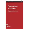 EMP Sono stato straniero. Suggestioni bibliche