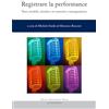 Pavia University Press Registrare la performance. Testi, modelli, simulacri tra memoria e immaginazione