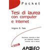 Apogeo Tesi di laurea con computer e Internet