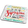quickgadget Idea Regalo Tappetino Mouse Pad Festa della Mamma, Compleanno, Mamma tu Sei la mia spereroina, Ti Voglio Bene Tanto Auguri Mamma